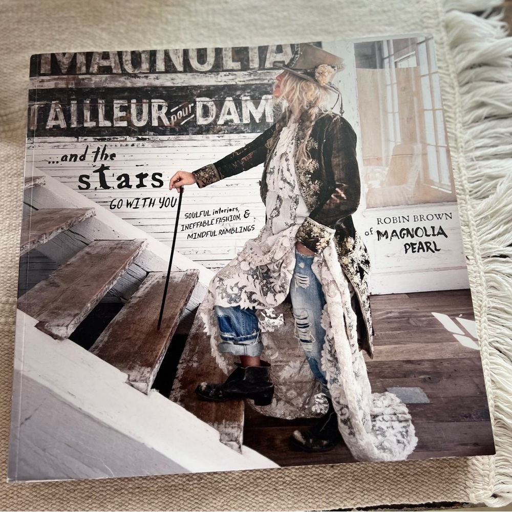 …and the stars go with you Robin Brown of Magnolia Pearl coffee table book